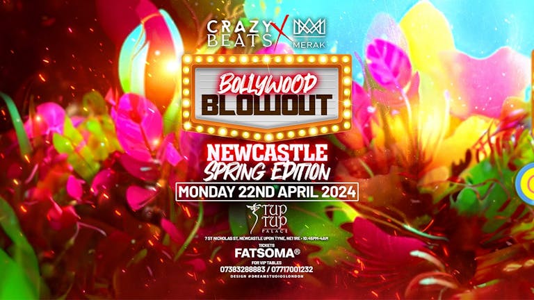 BOLLYWOOD BLOWOUT SPRING EDITION | NEWCASTLE