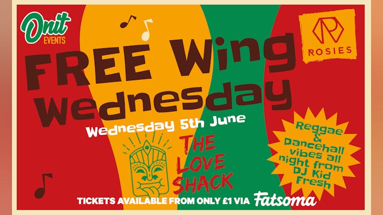The Social - FREE Wing Wednesday with The Love Shack