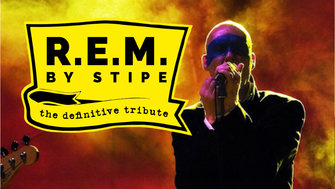 R.E.M. by STIPE – the definitive live tribute
