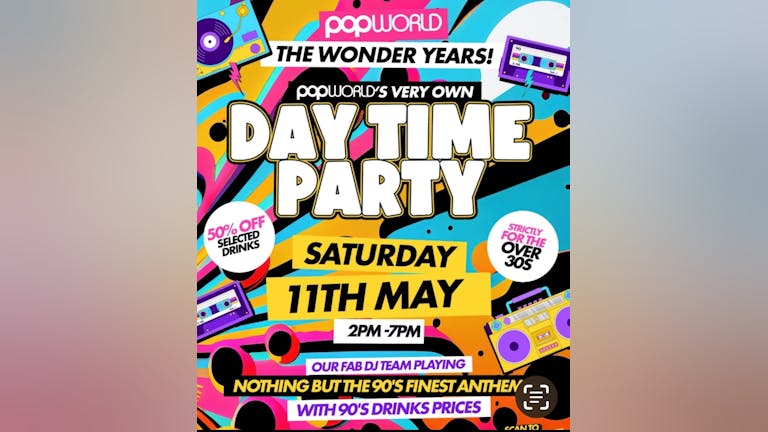 Popworld Day Time Party 