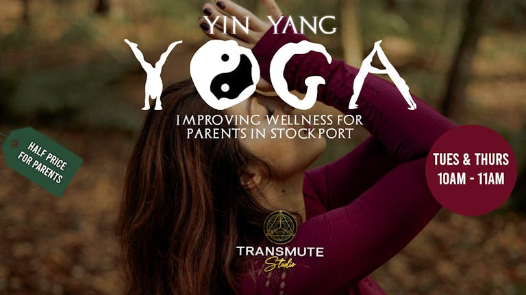 Half Price Yoga Classes for Parents in Stockport