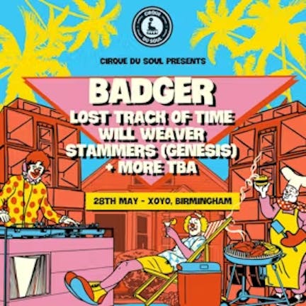 Cirque Du Soul: Birmingham // Summer Day Party // Badger, Lost track of time