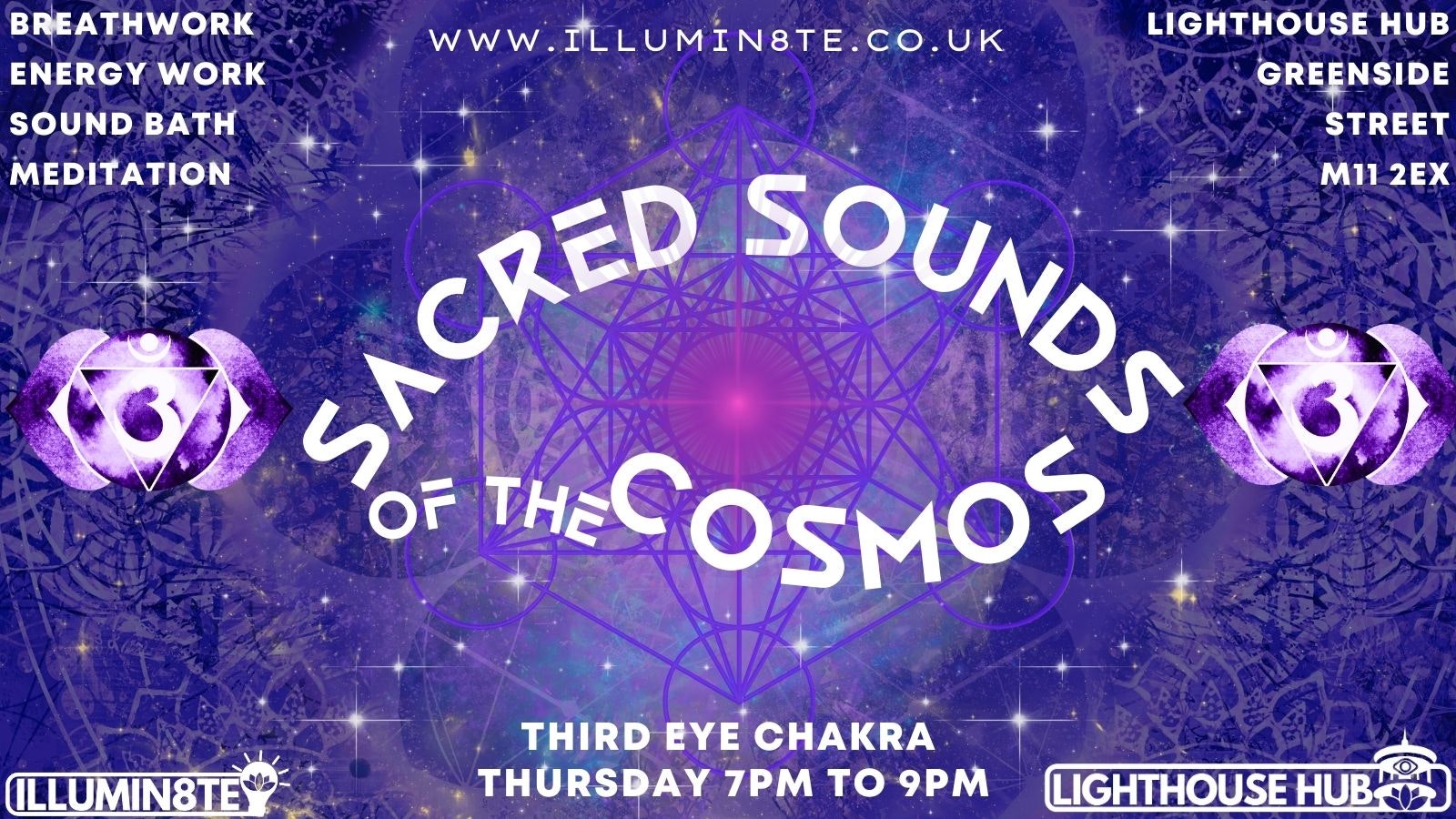 Illumin8te | Sacred Sounds Of The Cosmos | (Sound Bath 16th May) @ THE LIGHTHOUSE 7pm