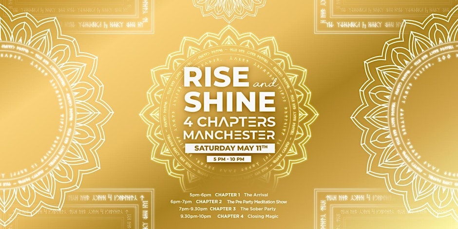 Rise And Shine – Manchester (This Saturday 11th May) @ The Lighthouse Hub