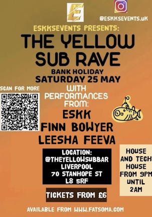 EskssEvents Presents: The Yellow Sub Rave 