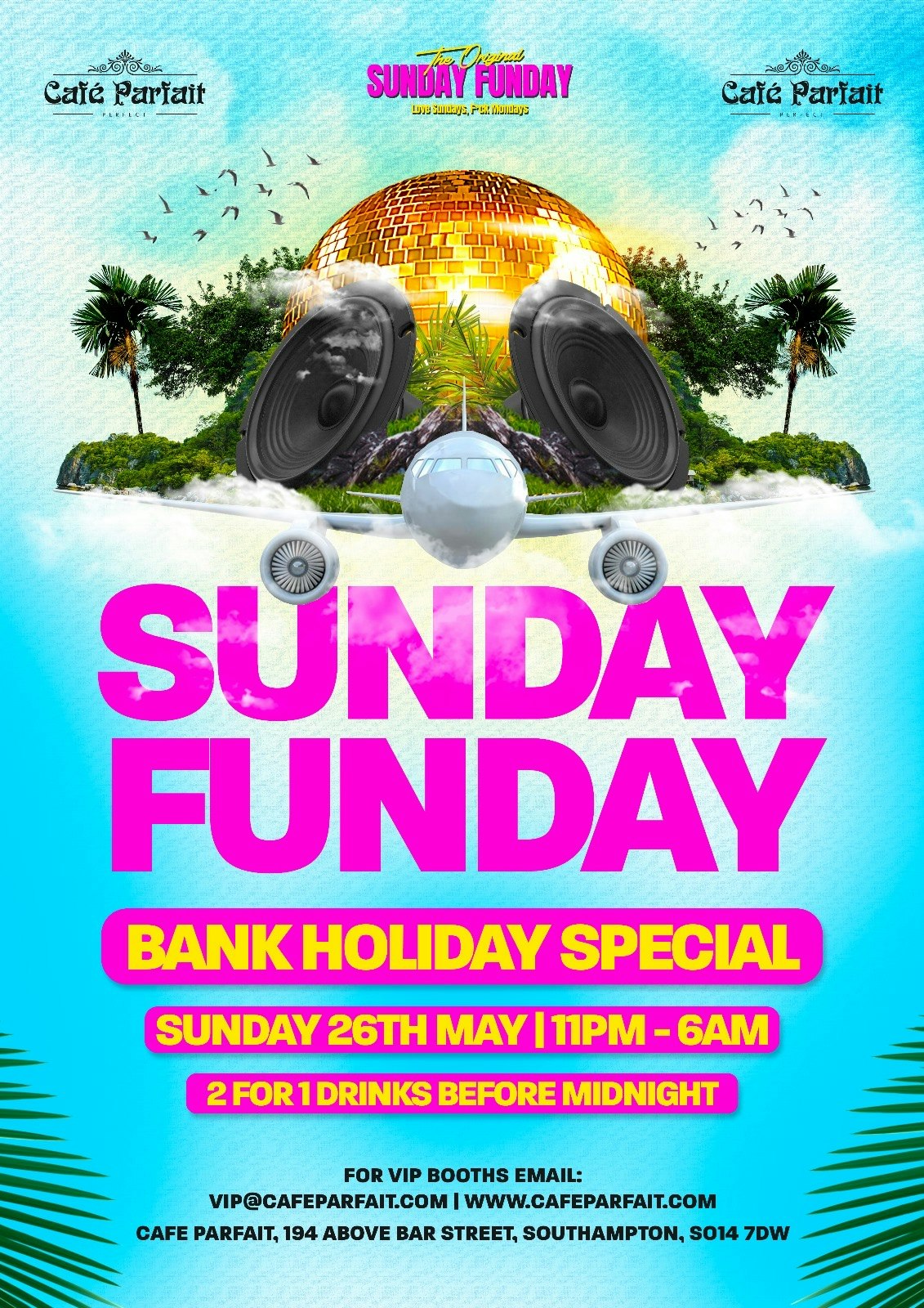 Sunday Funday Bank Holiday Special @ Cafe Parfait