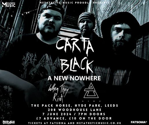 Carta Black, A New Nowhere, When They Riot, AIRE @ The Pack Horse, Leeds