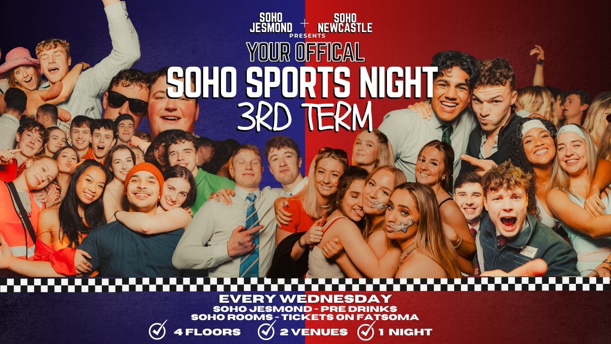 YOUR OFFICIAL SOHO SPORTS NIGHT | 1st May | Soho Rooms Newcastle