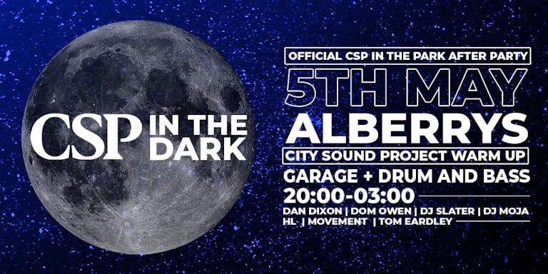 CSP After Dark (after party) - Sunday 5th May