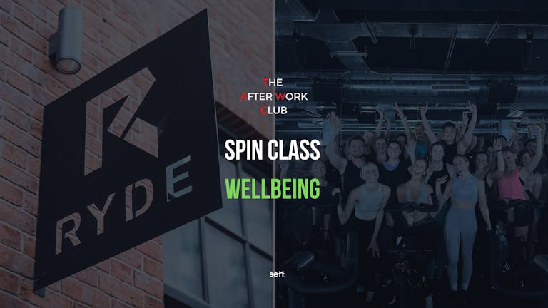 Wellbeing Event - The After Work Club X RYDE Studios (Leeds)