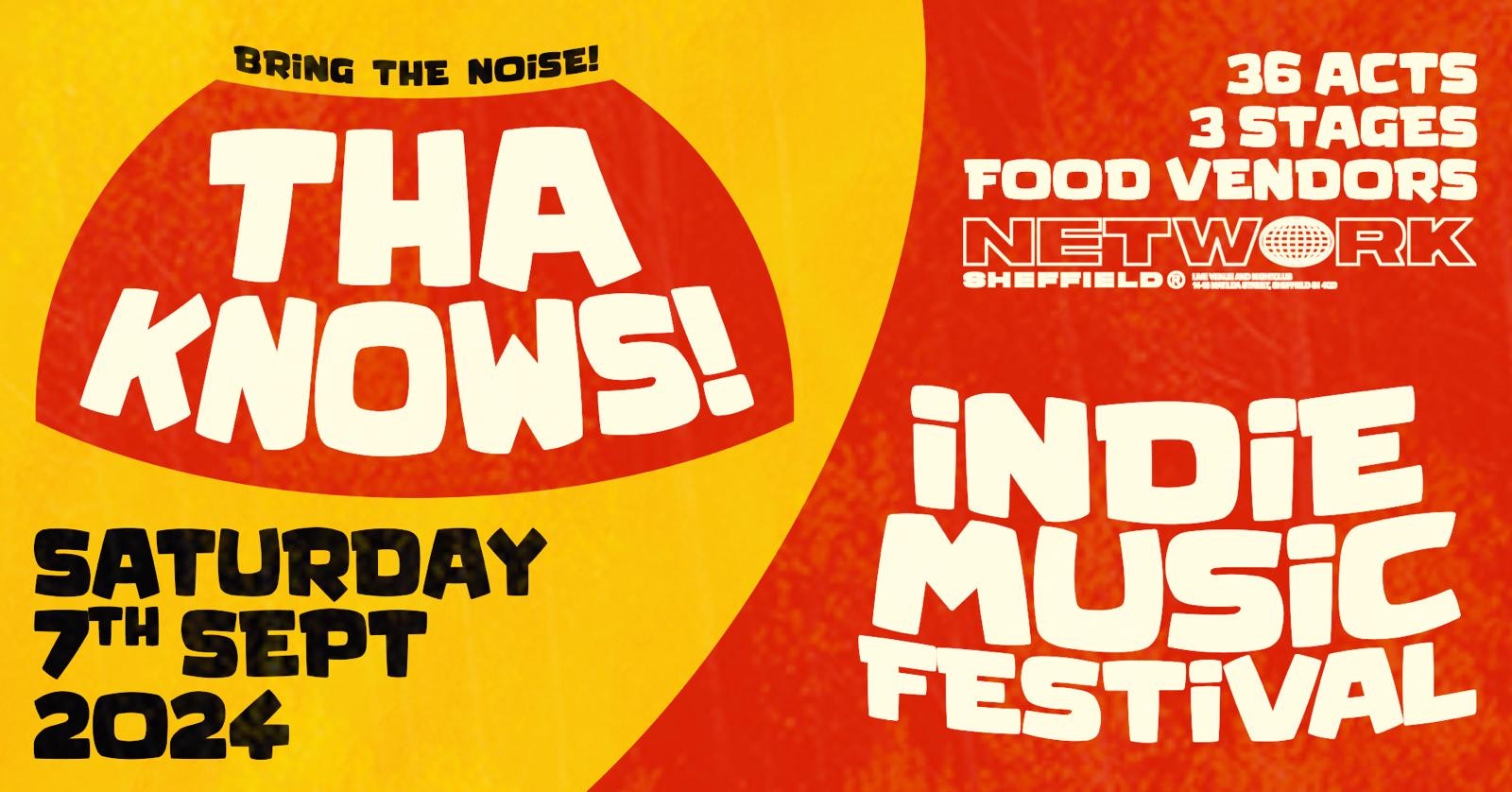 Tha Knows! – Sheffield’s Indie Music Festival