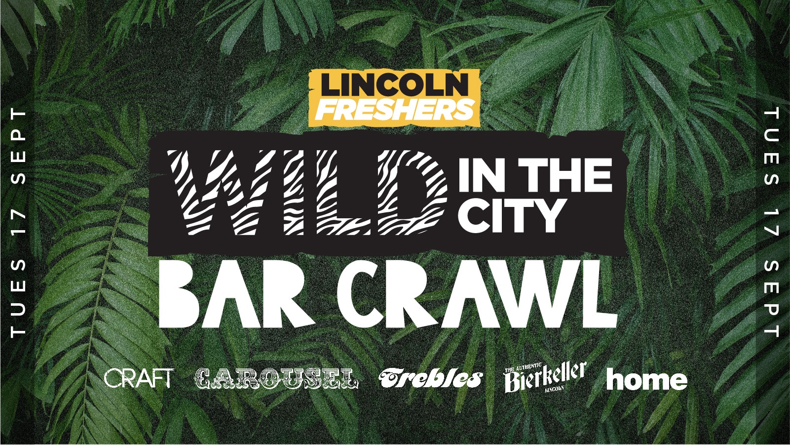 UNION TUESDAY’S – WILD IN THE CITY BAR CRAWL 🐯