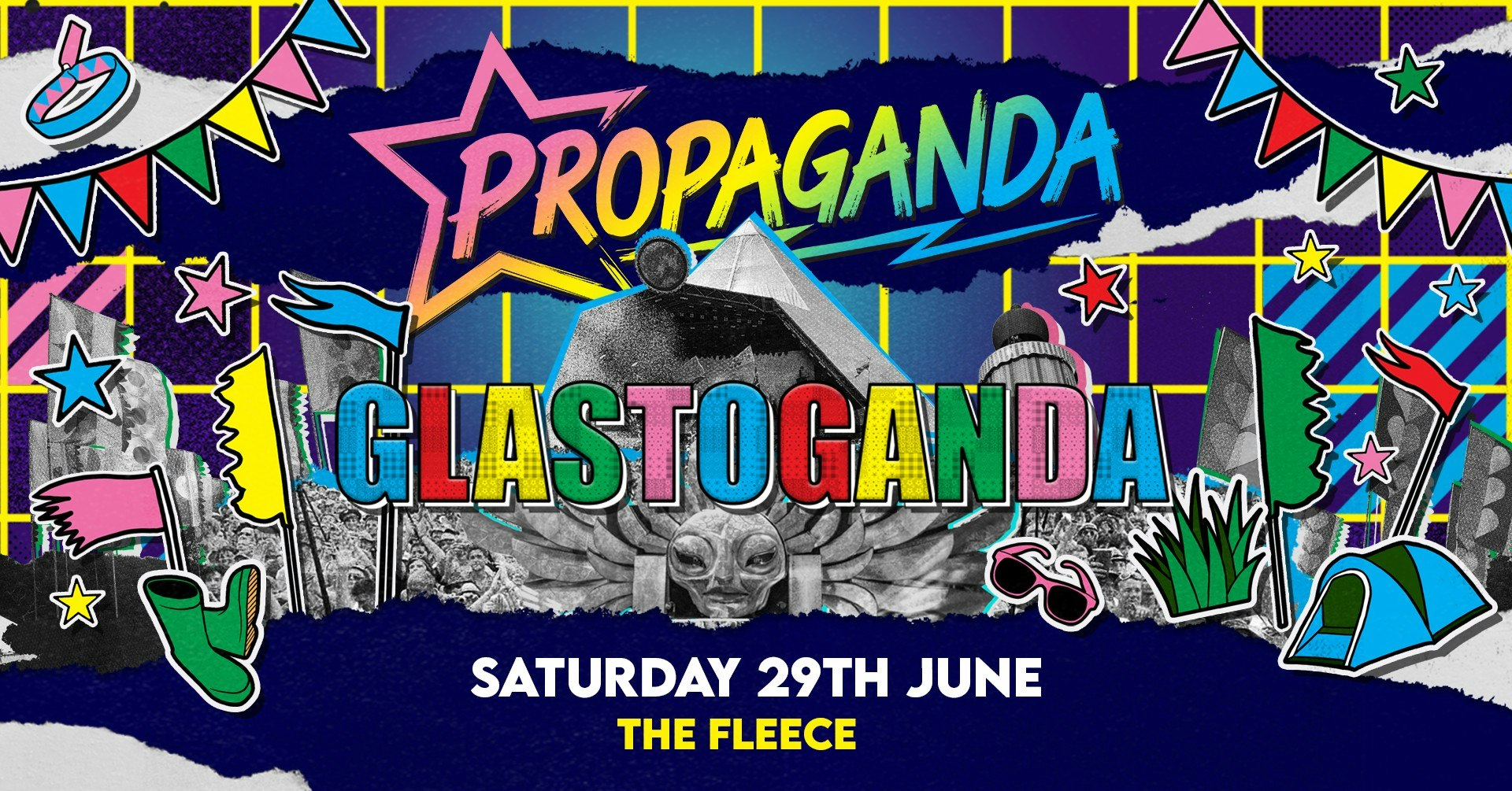 Propaganda Bristol Glastoganda! – Your Indie & Alternative Party!
