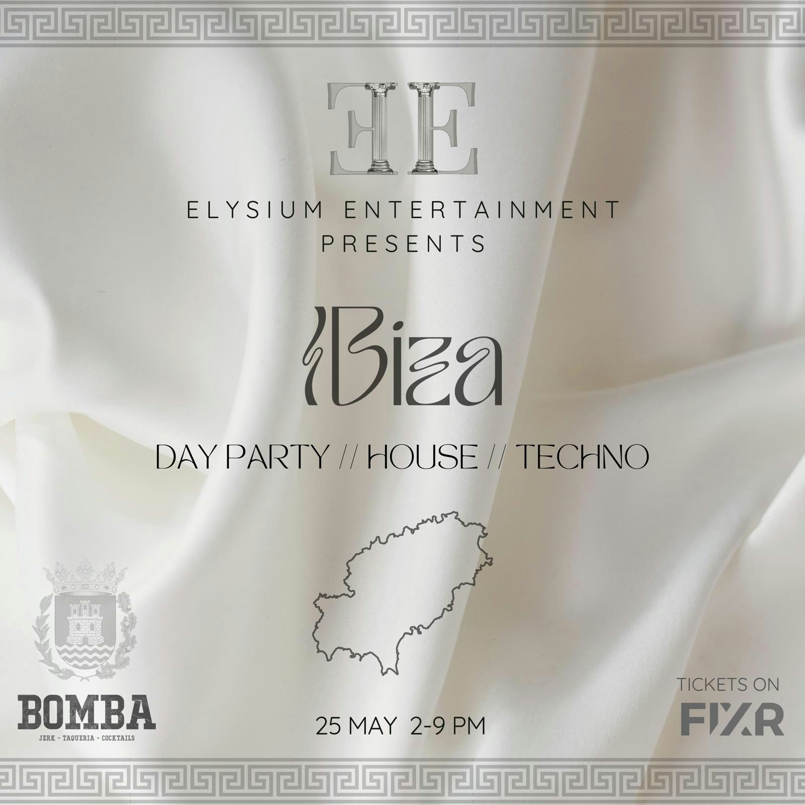 IBIZA DAY PARTY – Elysium – House Music – Sat 25th May – Bomba – Exeter Quay
