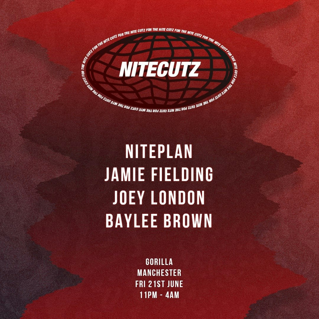 Nitecutz MCR: Niteplan, Jamie Fielding, Joey London + more!