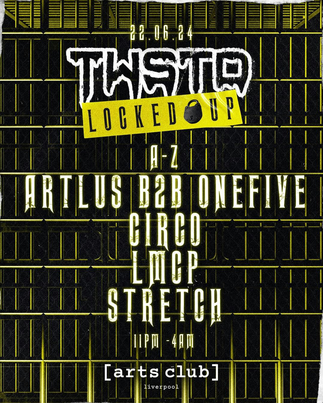 TWSTD: LOCKED UP ft, ARTLUS, STRETCH,CIRCO