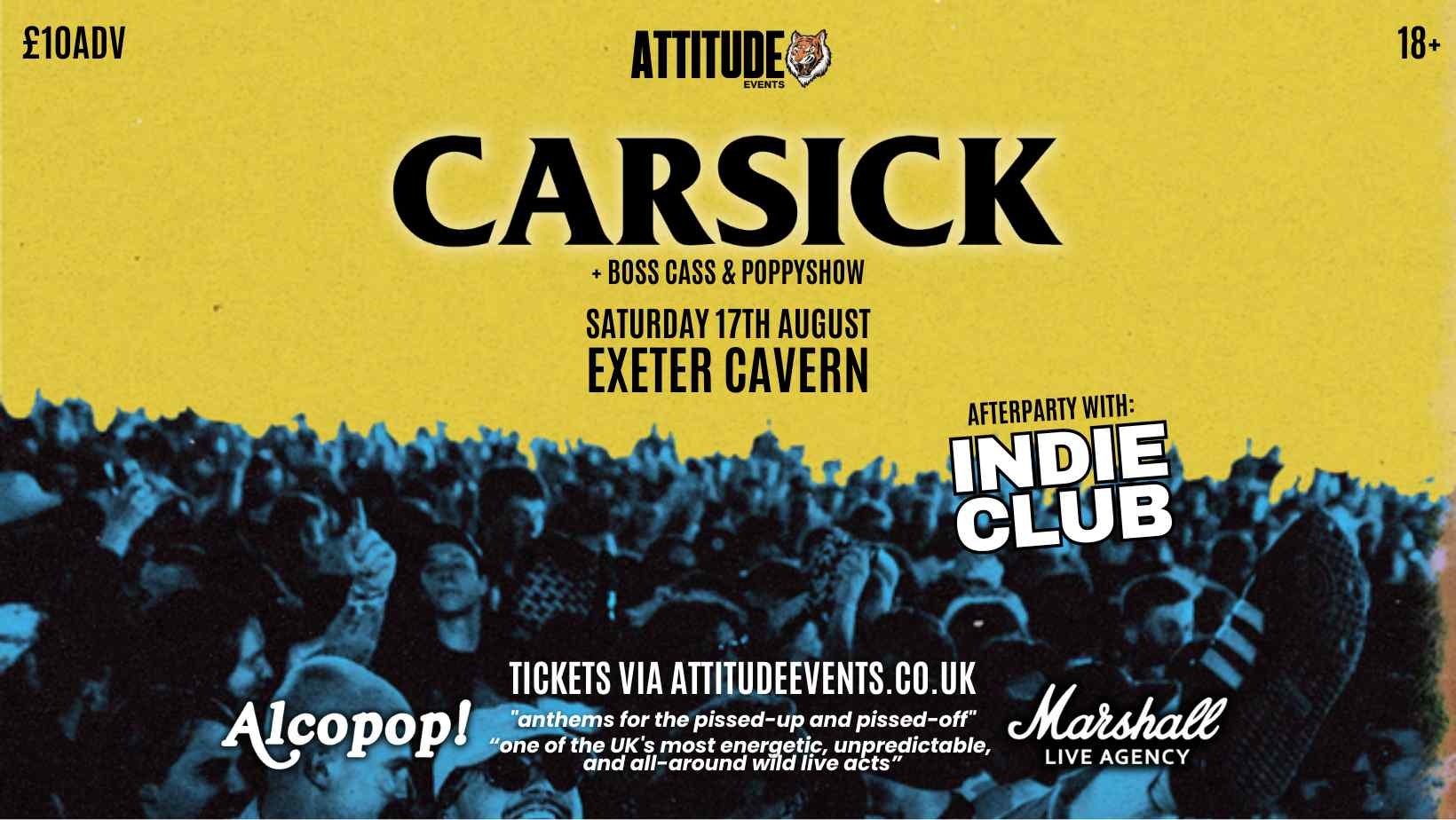 Carsick ✘ Boss Cass ✘ Poppyshow @ Cavern, Exeter