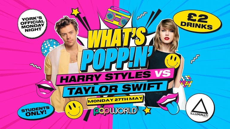WHAT'S POPPIN' - Taylor Swift vs Harry Styles Special! 