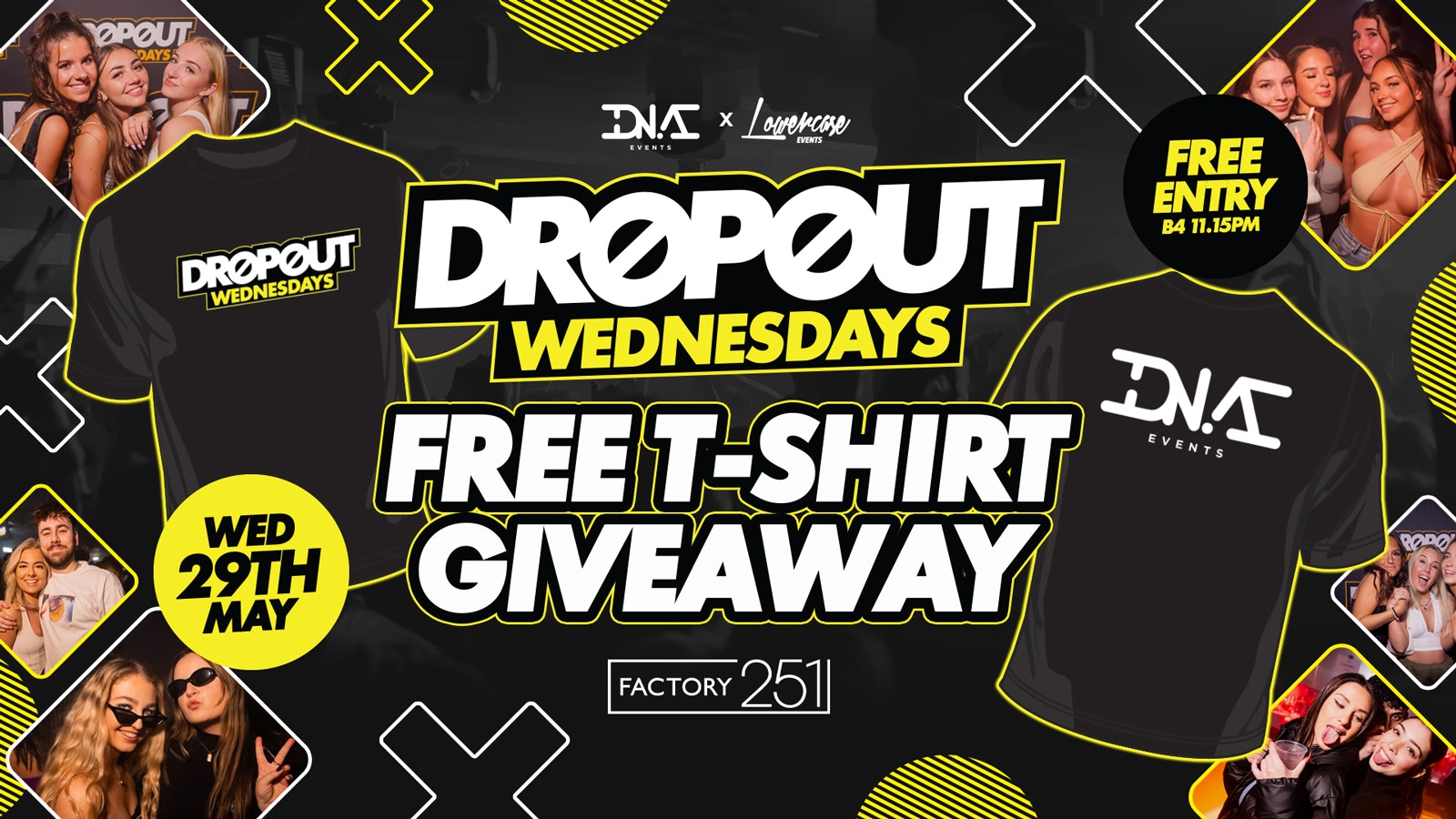 Dropout Wednesdays at Factory – Free T Shirt Giveaway – Free Entry 🎟