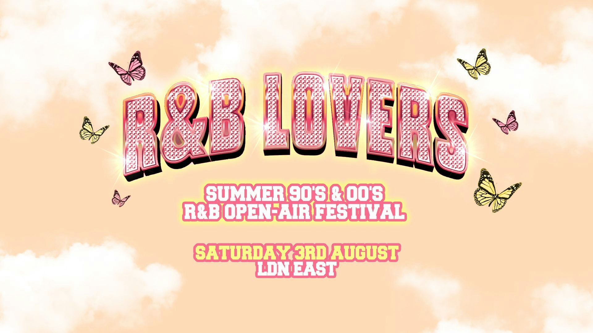 R&B Lovers Summer Open Air Festival – Saturday 3rd August – LDN East [85% SOLD OUT!]