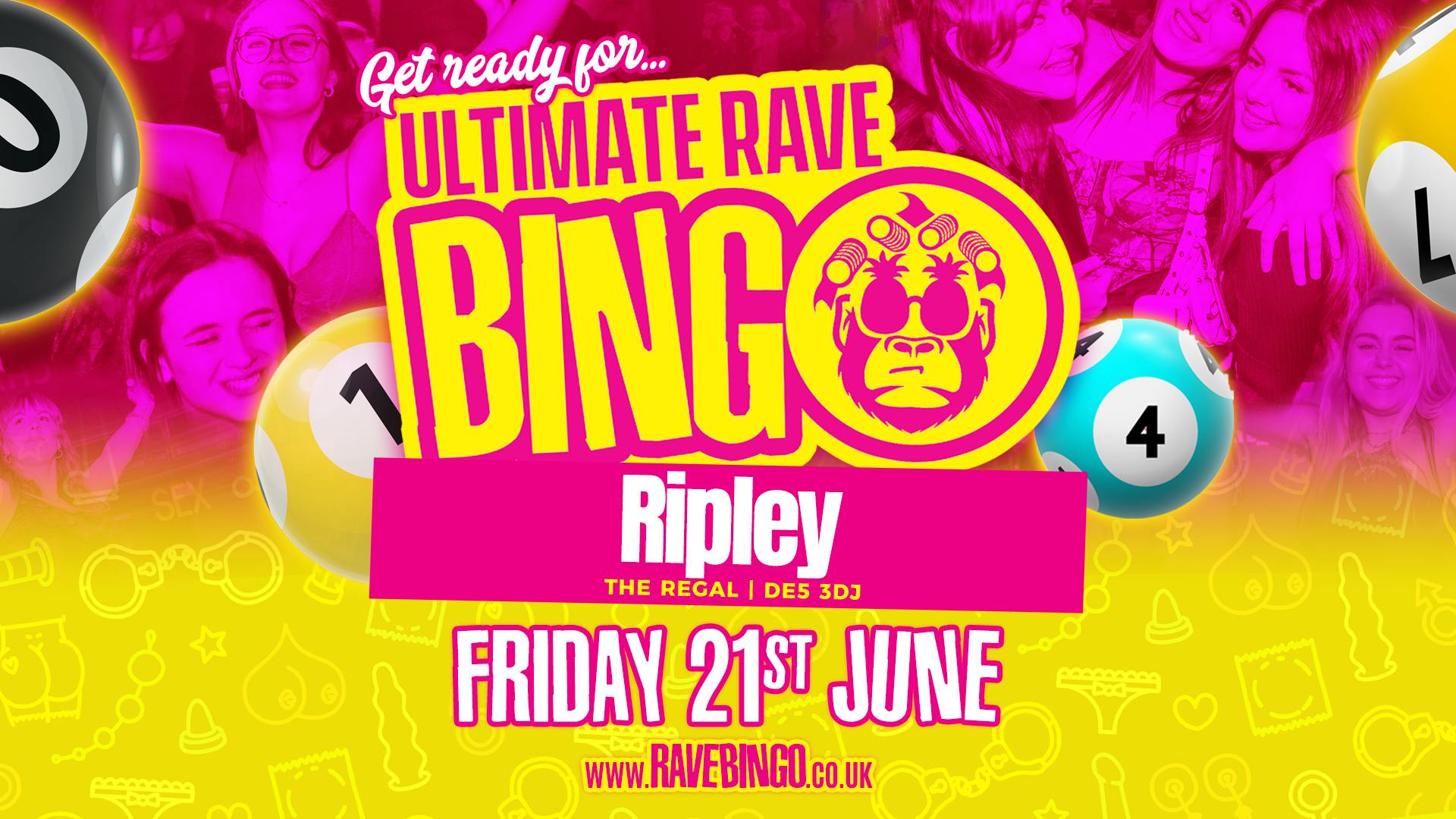 Ultimate Rave Bingo // Ripley // Friday 21st June