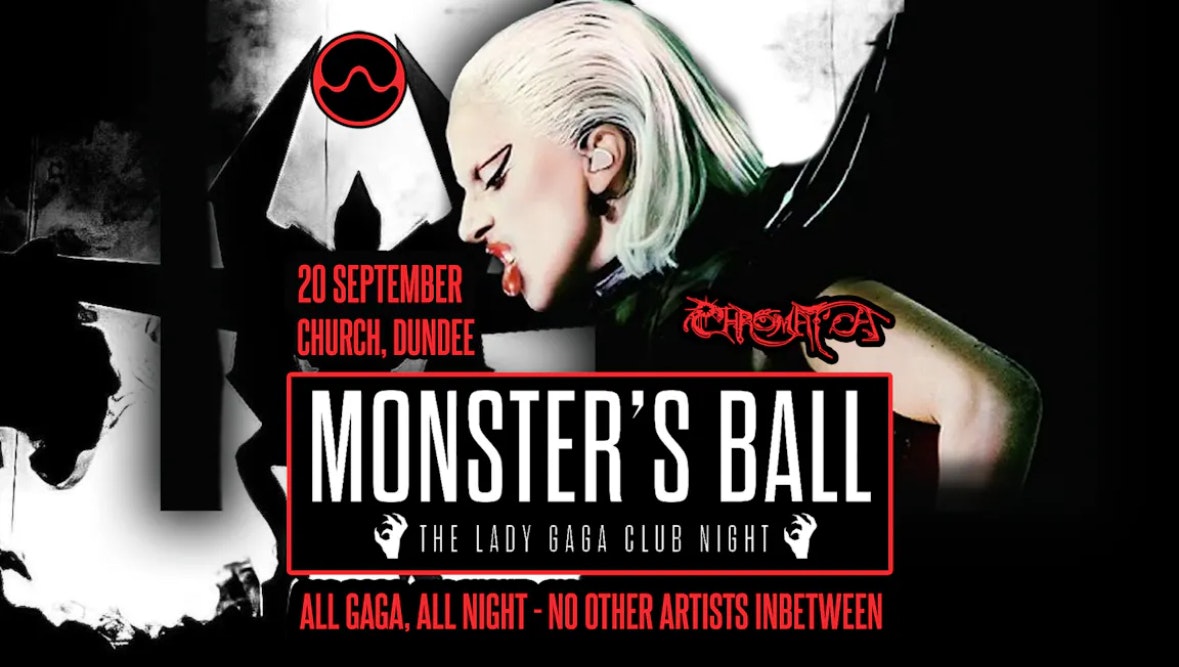 Monster’s Ball: CHROMATICA – The Lady Gaga Club Night