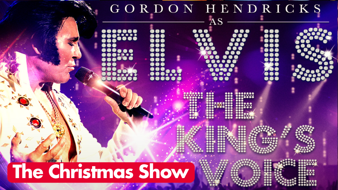 Gordon Hendricks Is ELVIS – CHRISTMAS SHOW + Special Guest!