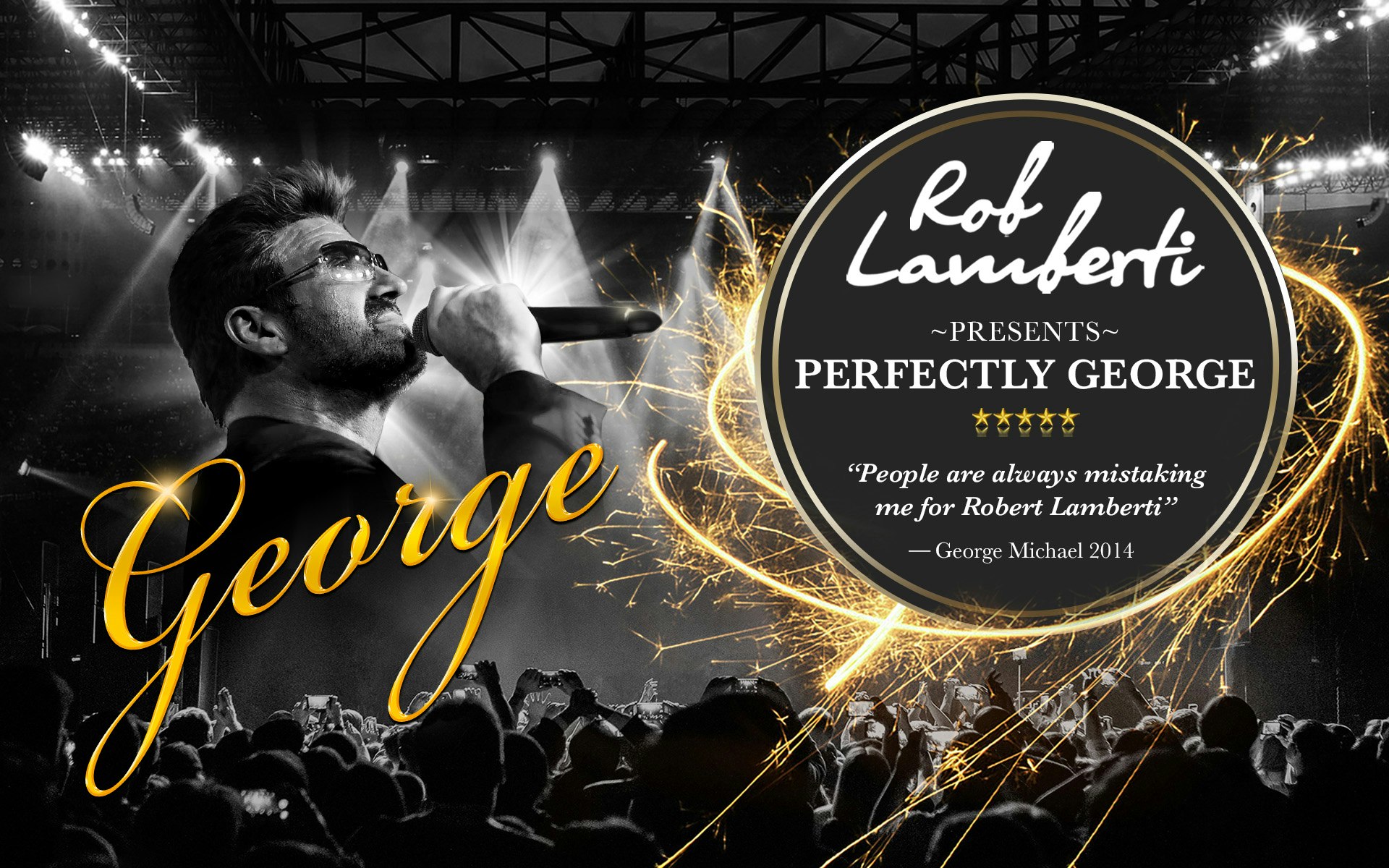 🚨 LAST FEW TICKETS! Rob Lamberti presents PERFECTLY GEORGE MICHAEL 🎅🏼