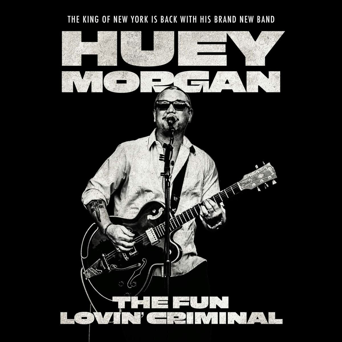 Huey Morgan The Fun Lovin Criminal