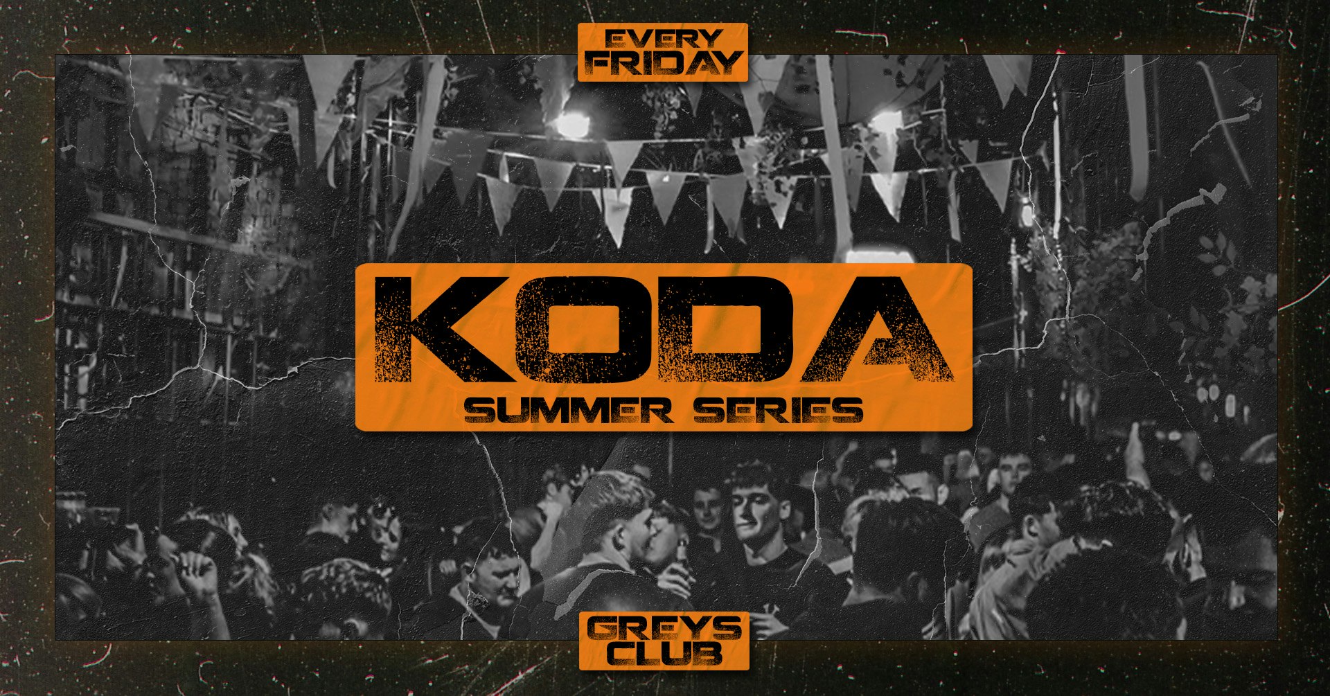 KODA FRIDAYS // FINAL 65 TICKETS // END OF EXAMS // THE SUMMER SERIES // GREYS CLUB 🔆