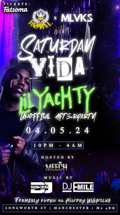 Saturday Vida - Big Event - LIL YACHTY UNOFFICIAL AFTER PARTY