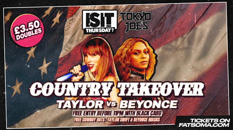 IS IT THURSDAY! @ TOKYO JOES! COUNTRY TAKEOVER 
