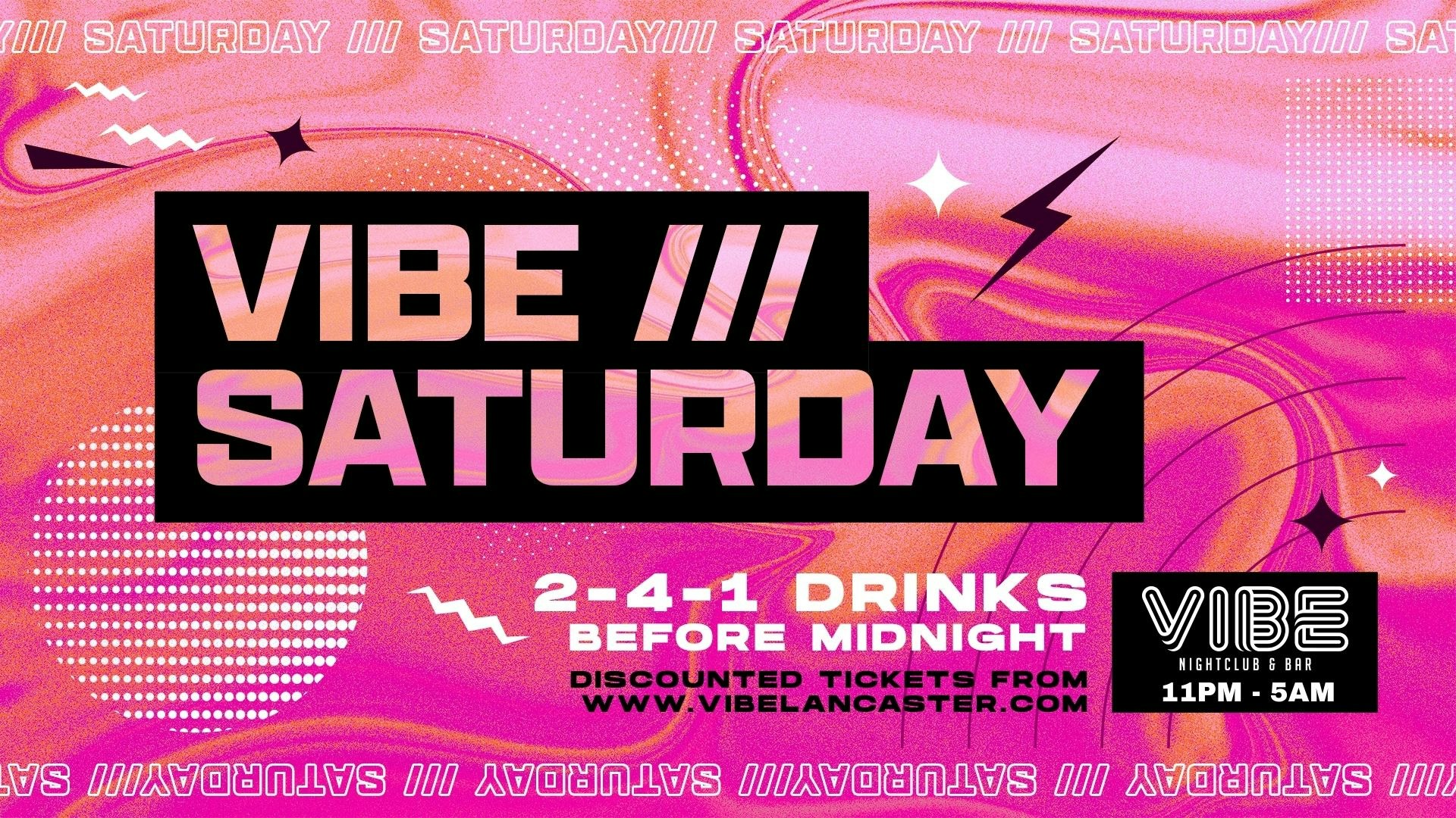 VIBE /// Saturdays – 18.05.24