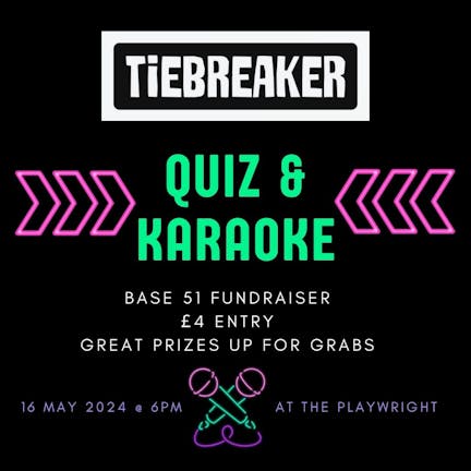 Tiebreaker Quiz and Karaoke 