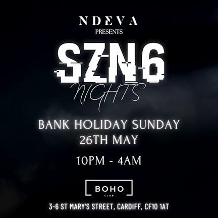 SZN6 Nights by NDEVA - MAY BANK HOLIDAY