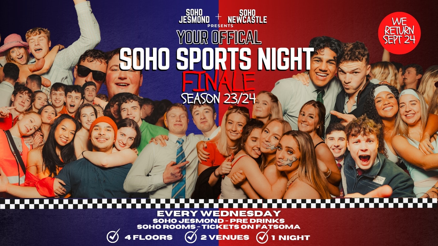 YOUR OFFICIAL SOHO SPORTS NIGHT | 15th May | SEASON FINALE | Soho Rooms Newcastle