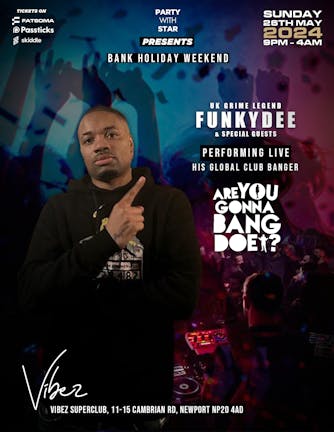 Bank holiday Sunday special with Funkydee performing live with special guest 26/05/2024