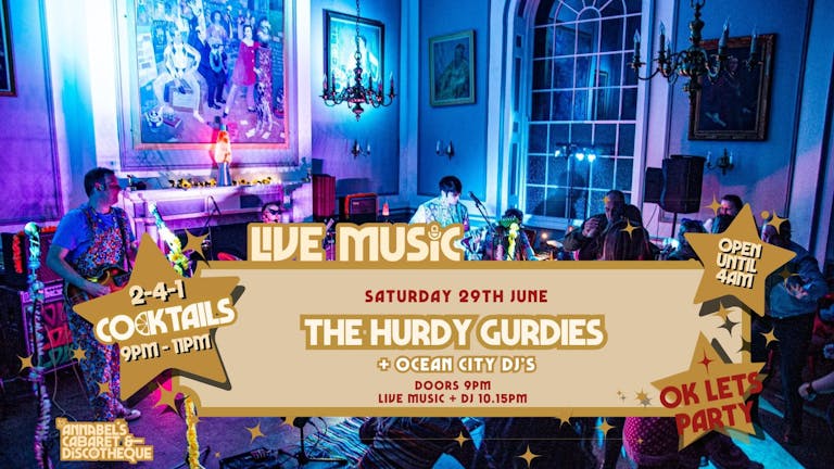 Live Music: THE HURDY GURDIES  // Annabel’s Cabaret & Discotheque