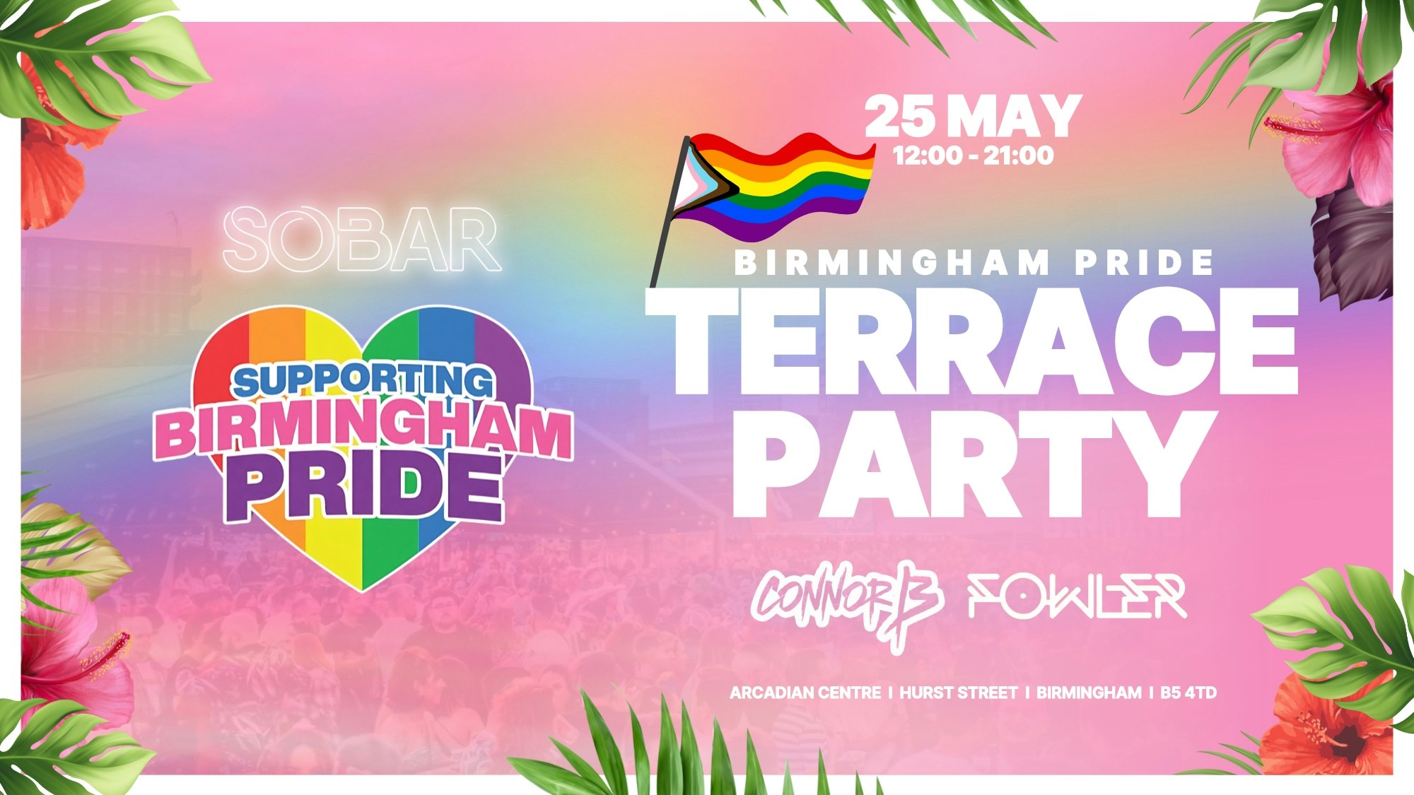 SOBAR PRIDE TERRACE DAY PARTY – [25TH MAY]