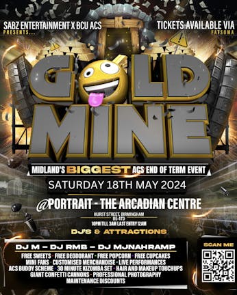 THE GOLD MINE- MIDLAND'S BIGGEST ACS END OF TERM EVENT