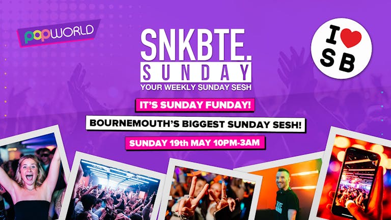 Snakebite Sundays @Popworld // Sunday Funday!