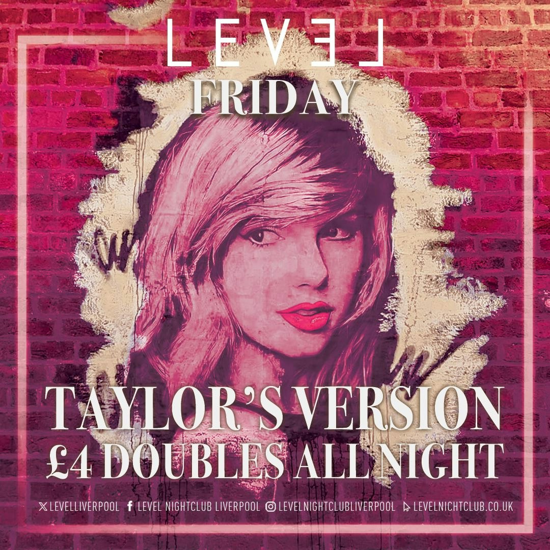 Level Fridays (Taylor’s Version)