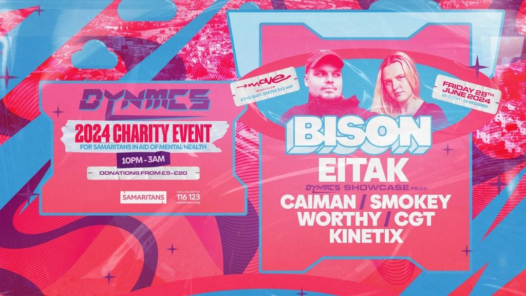 DYNMCS – EITAK & BISON – Charity Event For Samaritans – Fri 28 Jun