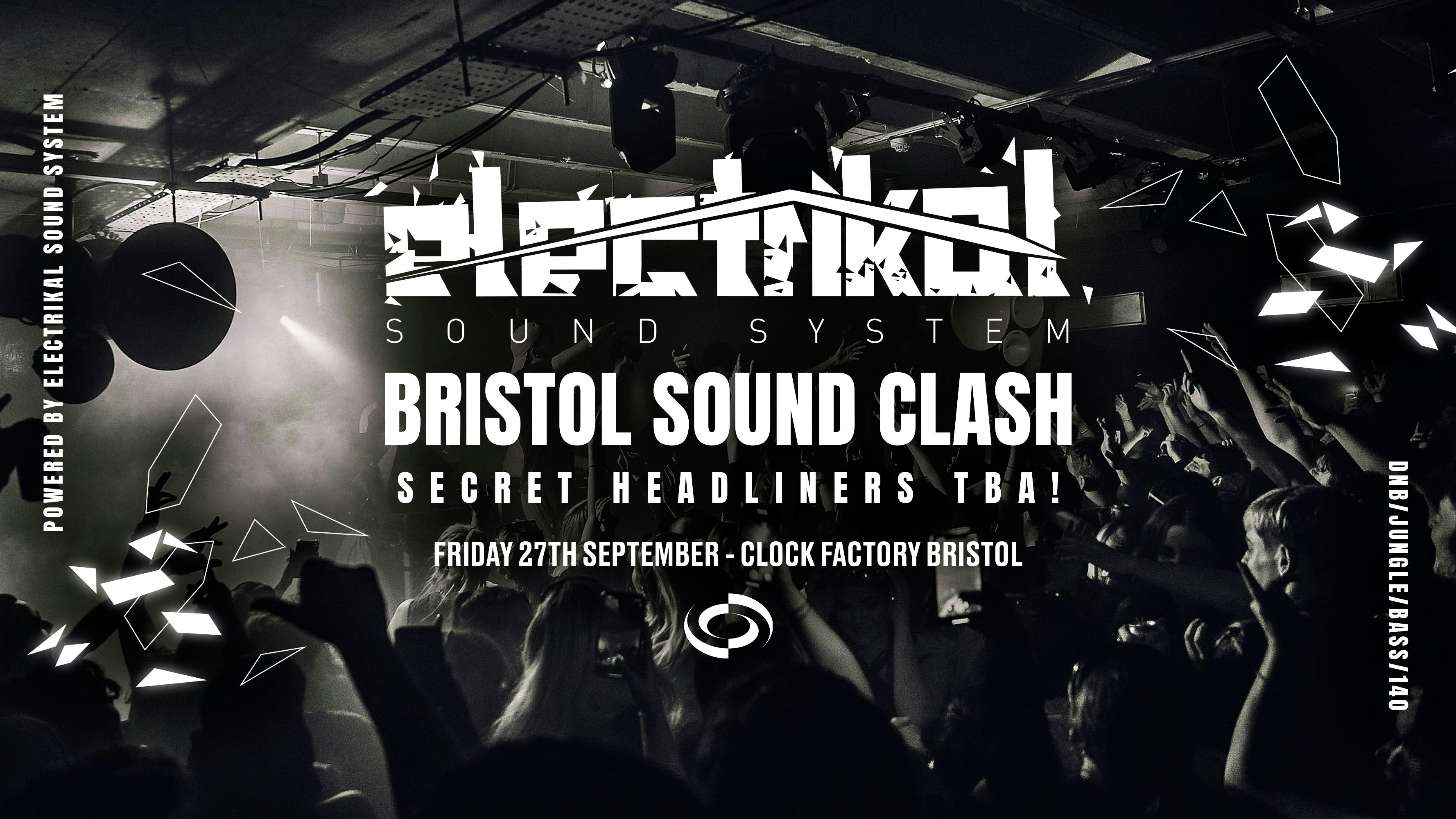 Electrikal Sound System • Bristol Sound Clash