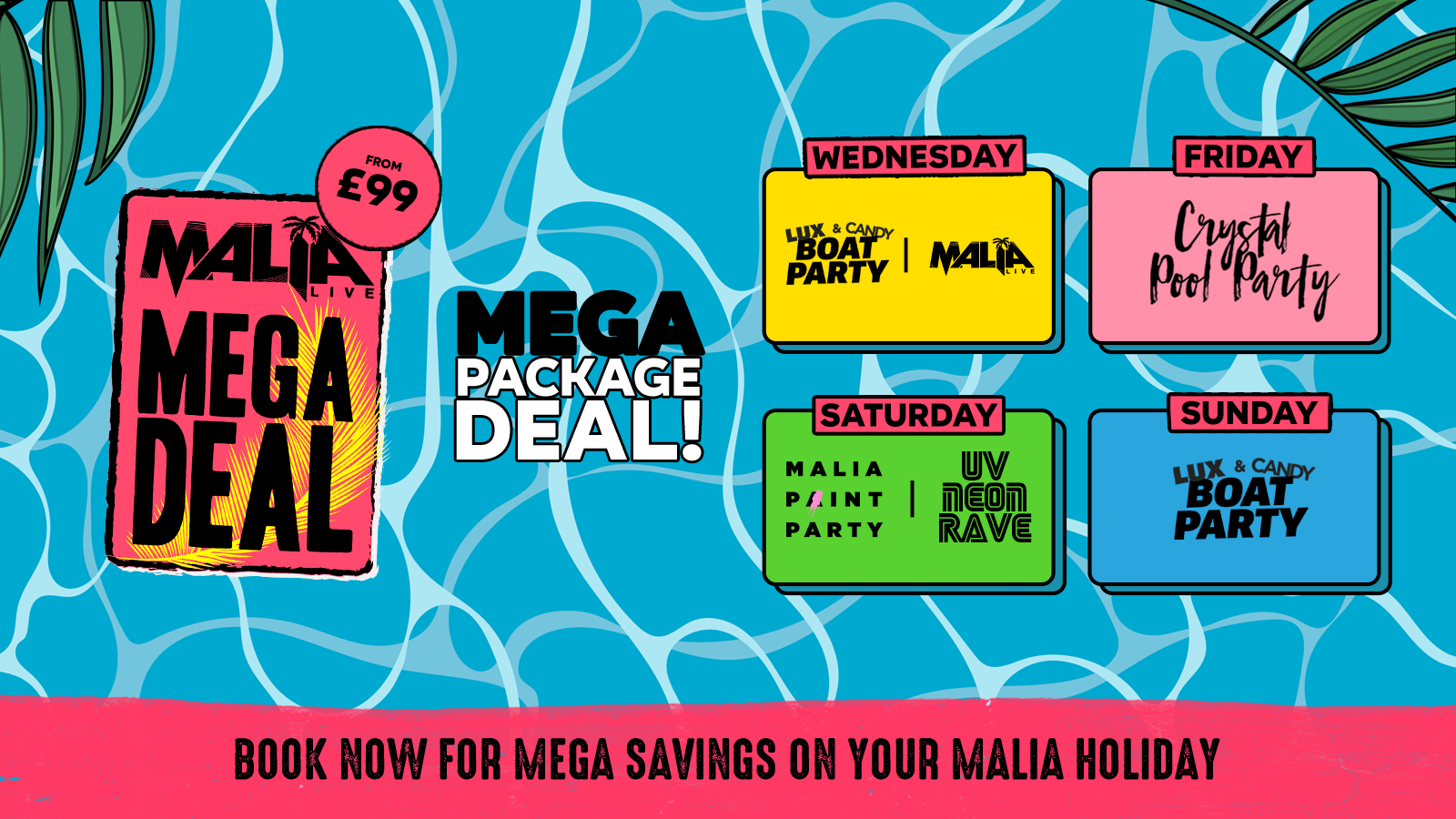 Malia Live Mega Deal 2024