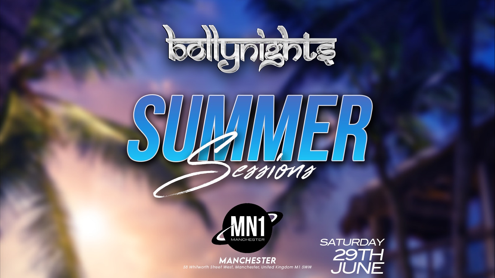 Bollynights Manchester – Saturday 29th June | Summer Sessions at MN1 (Vision)