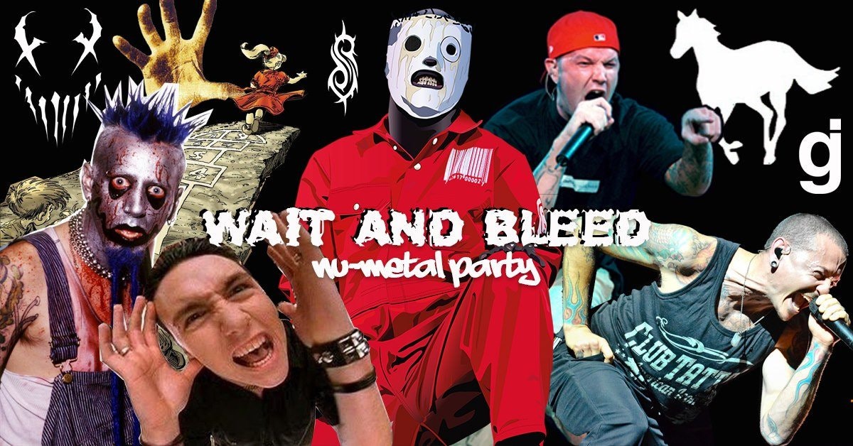 Wait and Bleed – Nu Metal Night (Dublin)