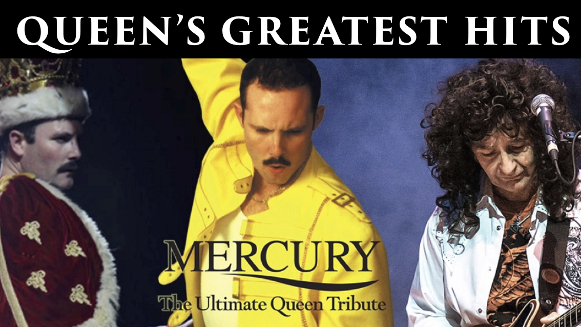 💥 QUEEN’S GREATEST HITS – starring MERCURY – the ultimate Queen Tribute