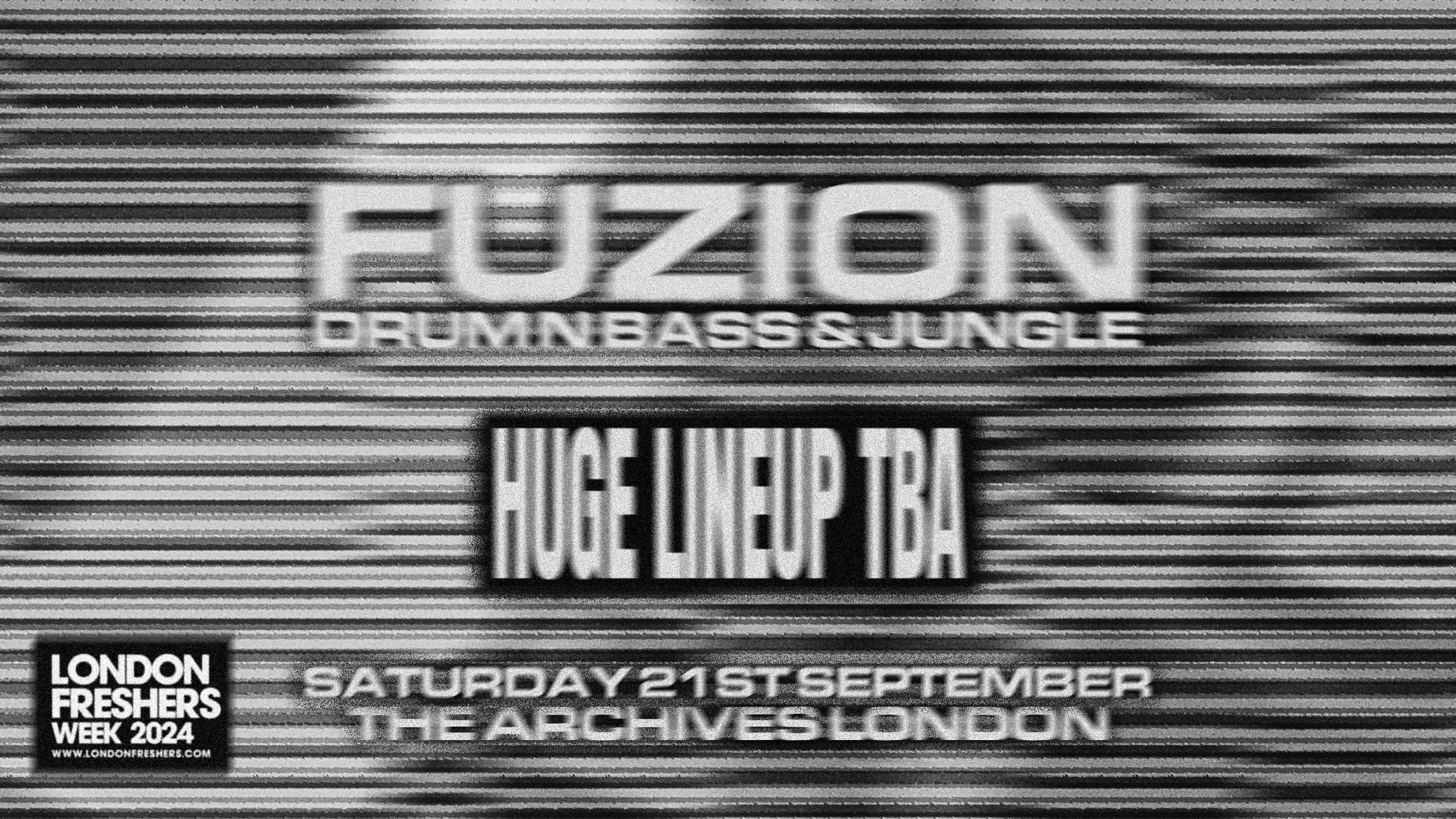 Fuzion – Drum n Bass & Jungle at The Archives | London Freshers Week 2024