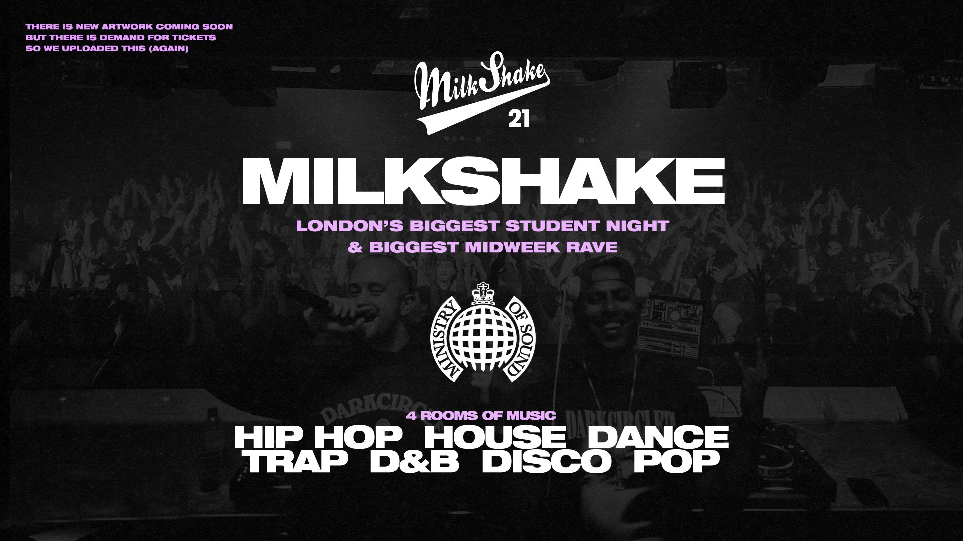 Milkshake, Ministry of Sound | London’s Biggest Student Night 🔥 July 9th 🌍